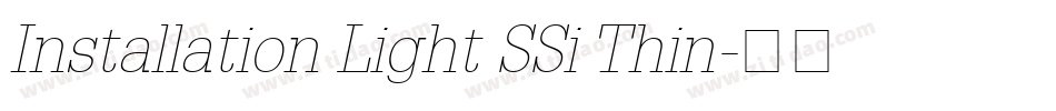 Installation Light SSi Thin字体转换